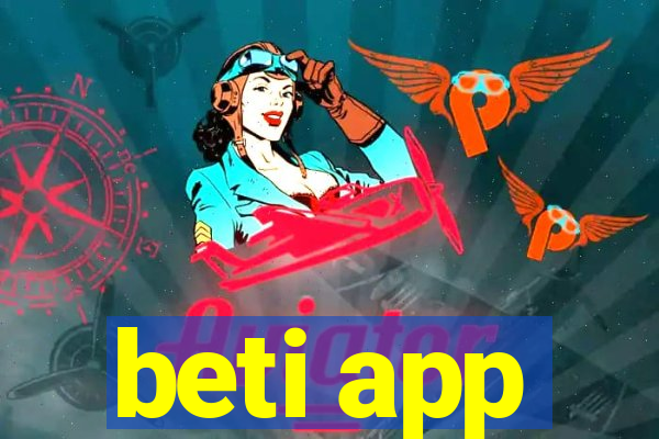 beti app